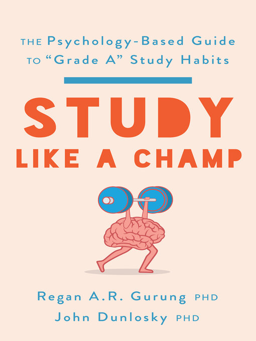 Title details for Study Like a Champ by Regan A. R. Gurung - Available